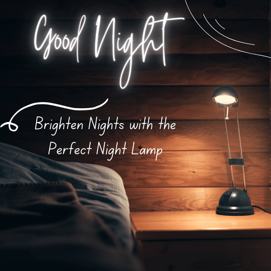 Brighten Nights with the Perfect Night Lamp